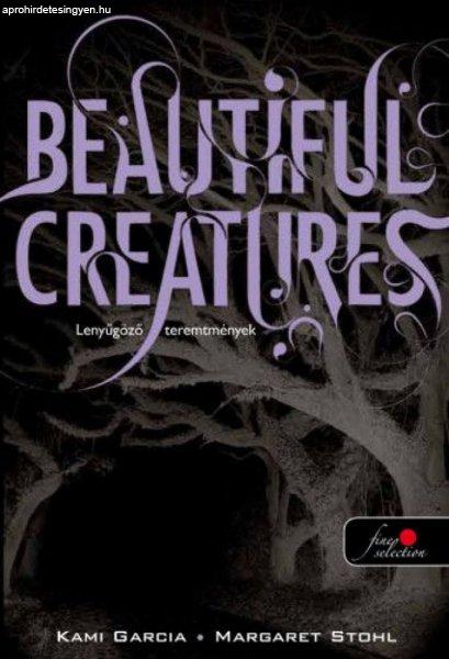 Kami Garcia, Margaret Stohl - Beautiful Creatures - Lenyűgöző lények
