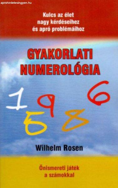 Wilhelm Rosen - Gyakorlati numerológia