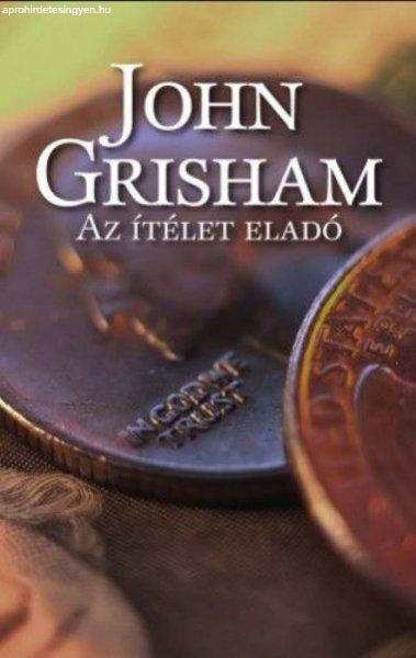 John Grisham - Az ítélet eladó