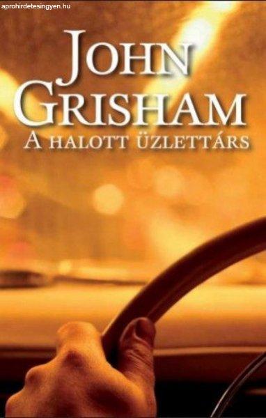 John Grisham - A halott üzlettárs