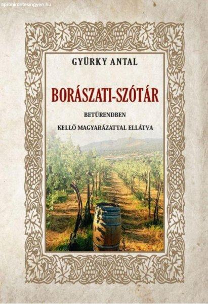 Gyürki Antal - Borászati-szótár