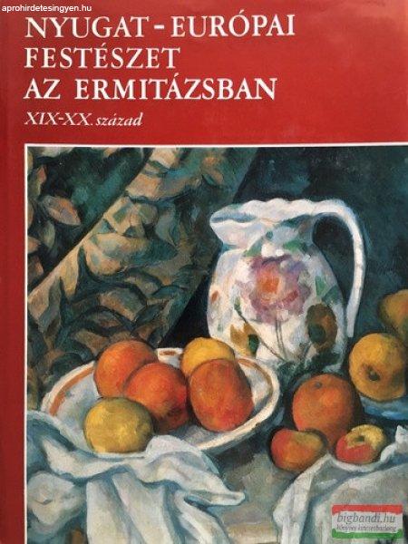 A. Kosztyenyevics szerk. - Nyugat-európai festészet az Ermitázsban (XIX-XX.
század)