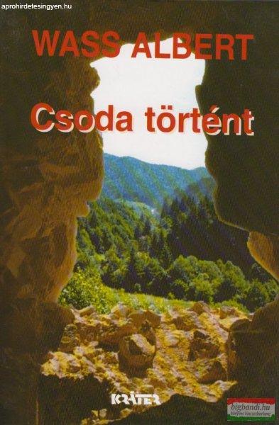 Wass Albert - Csoda történt 