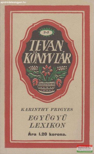 Karinthy Frigyes - Együgyü lexikon