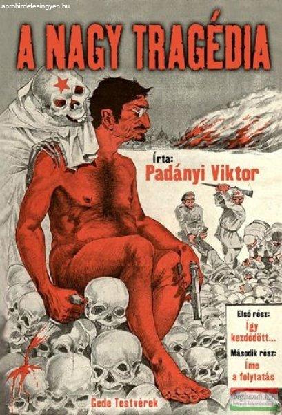 Padányi Viktor - A nagy tragédia