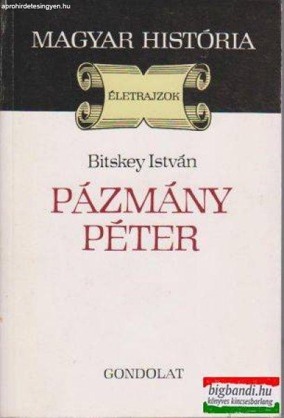 Bitskey István - Pázmány Péter