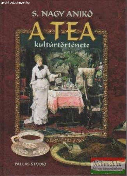 A tea kultúrtörténete