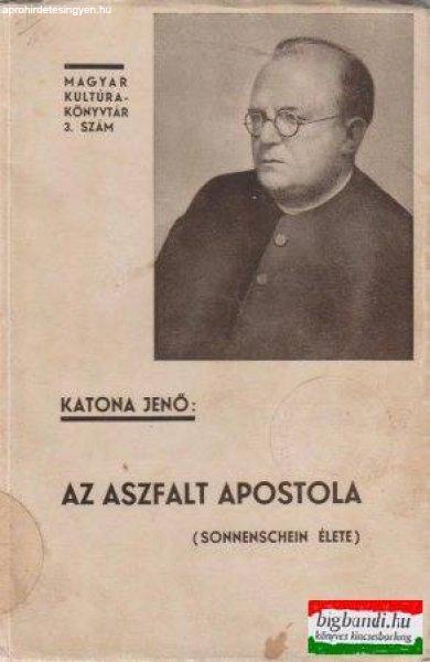 Az aszfalt apostola (Sonnenschein élete)