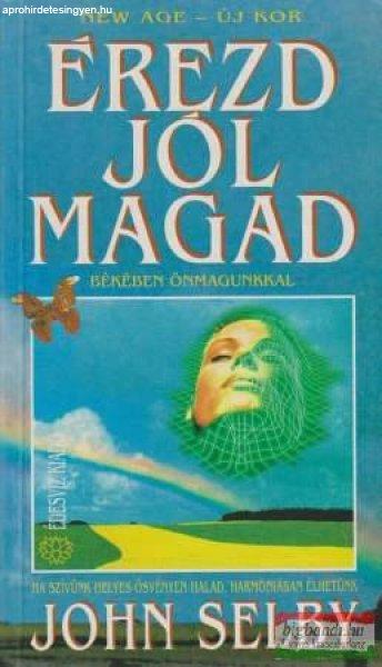 John Selby - Érezd jól magad - Békében önmagunkkal