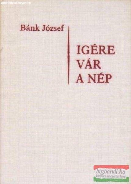 Igére vár a nép