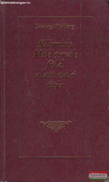 Ludvig Holberg - Klimius Miklósnak föld alatt való útja