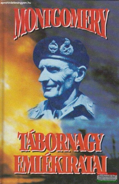 Bernard Law Montgomery - Montgomery tábornagy emlékiratai