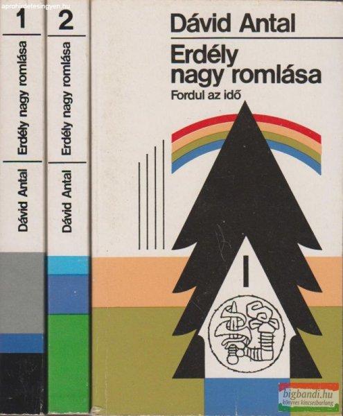 Erdély nagy romlása I-III.