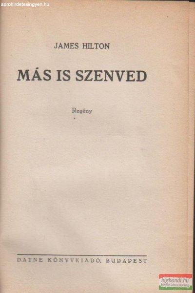 Más is szenved