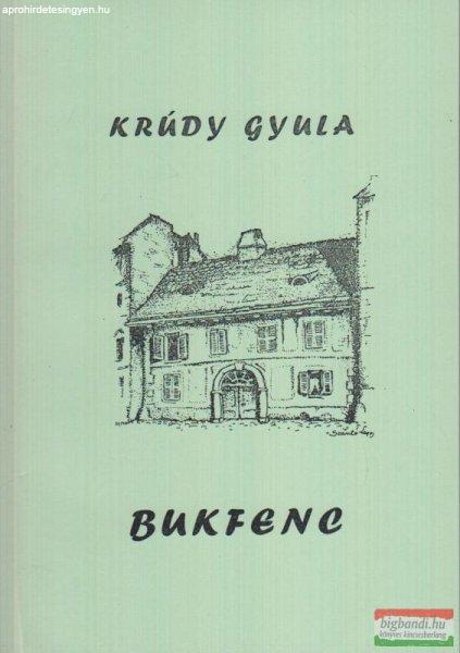Krúdy Gyula - Bukfenc