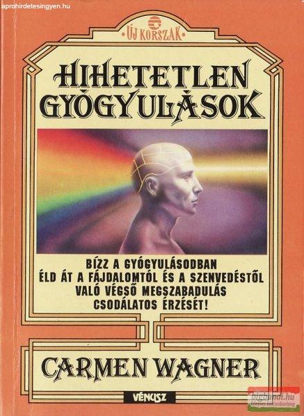 Hihetetlen gyógyulások