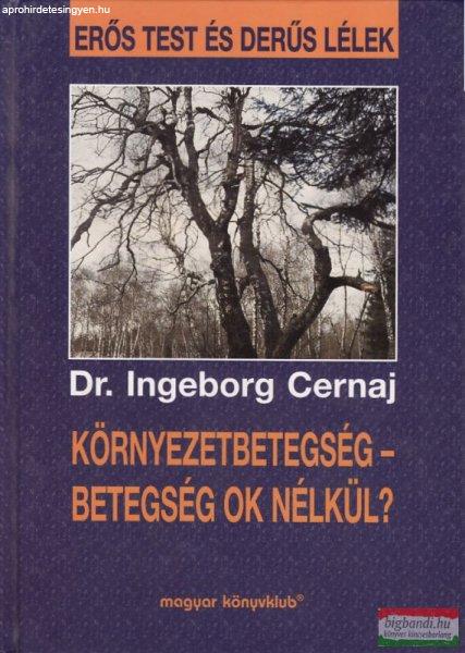 Környezetbetegség - betegség ok nélkül?