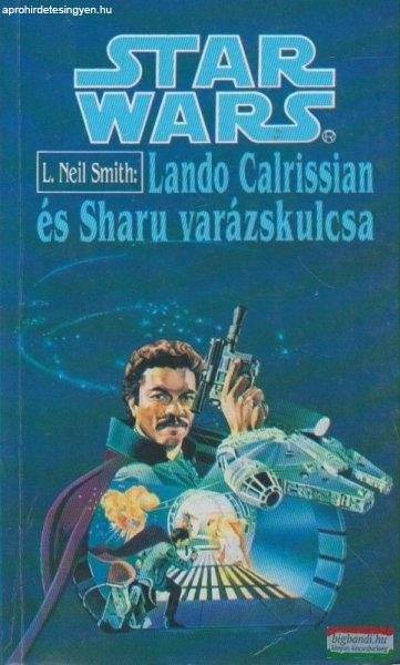 L. Neil Smith - Lando Calrissian és Sharu varázskulcsa