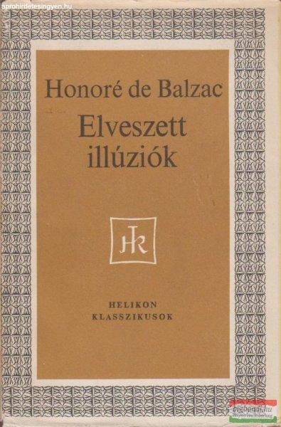 Honoré de Balzac - Elveszett illúziók