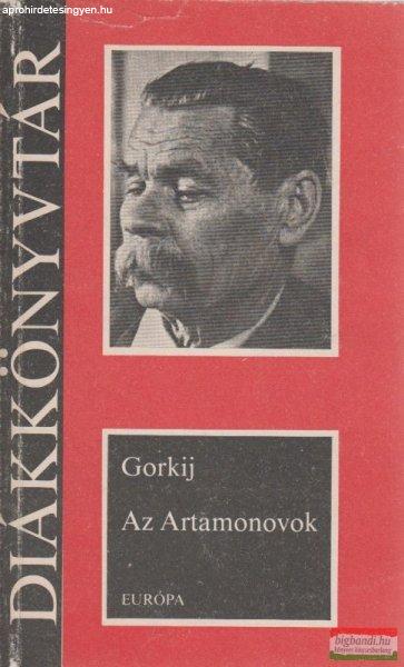 Makszim Gorkij - Az Artamonovok