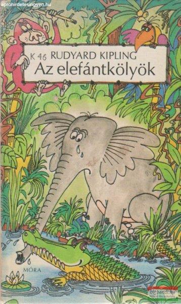 Rudyard Kipling - Az elefántkölyök