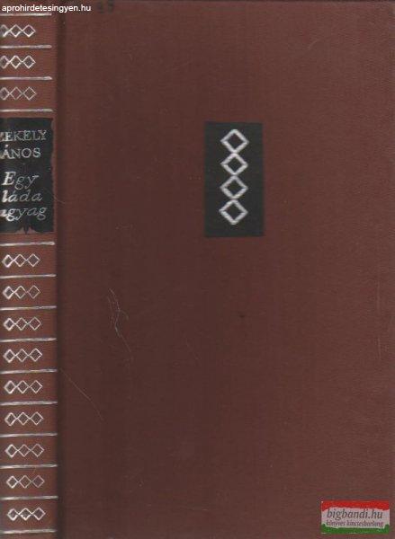 Egy láda agyag (válogatott versek 1949-1970)