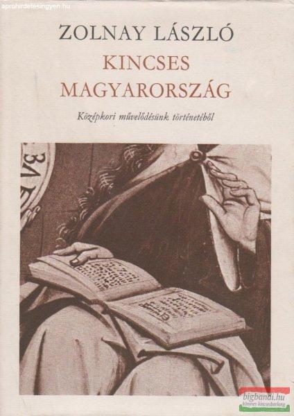 Zolnay László - Kincses Magyarország