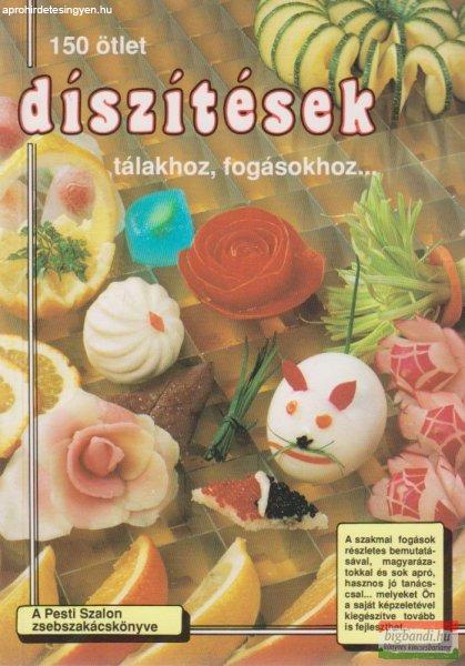Eric Zipper - Díszítések - 150 ötlet tálakhoz, fogásokhoz