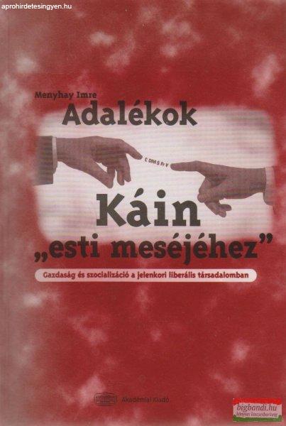 Adalékok Káin "esti meséjéhez"