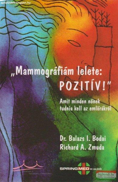 Mammográfiám lelete: pozitív!