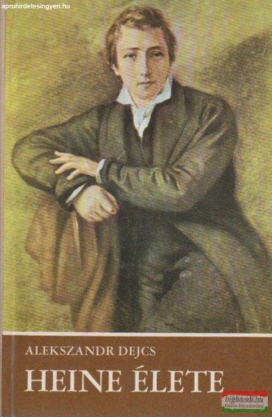 Alekszandr Dejcs - Heine élete