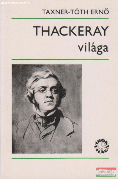 Thackeray világa