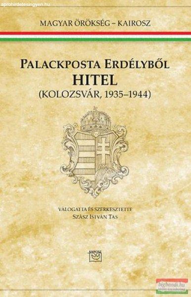 Szász István Tas szerk. - Palackposta Erdélyből - Hitel (Kolozsvár
1935-1944) 