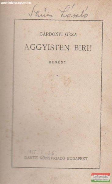 Aggyisten Biri!