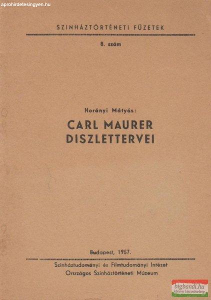 Carl Maurer díszlettervei