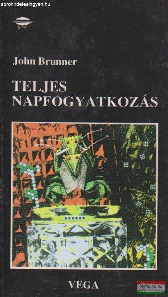 John Brunner - Teljes napfogyatkozás