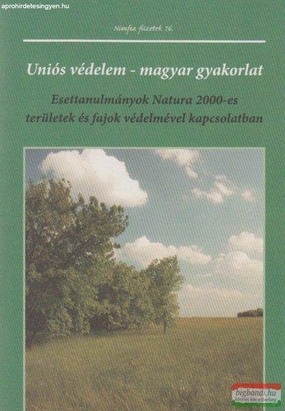 Esettanulmányok Natura 2000-es területek és fajok védelmével kapcsolatban 