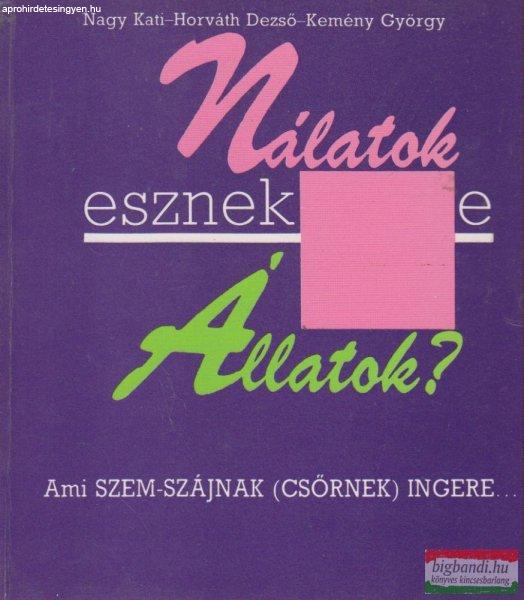 Nálatok esznek-e állatok?