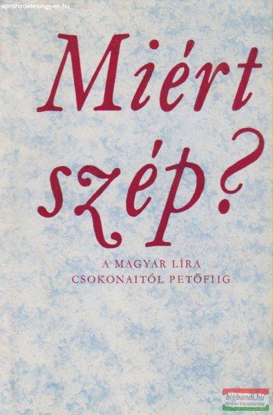 Miért szép? - A magyar líra Csokonaitól Petőfiig