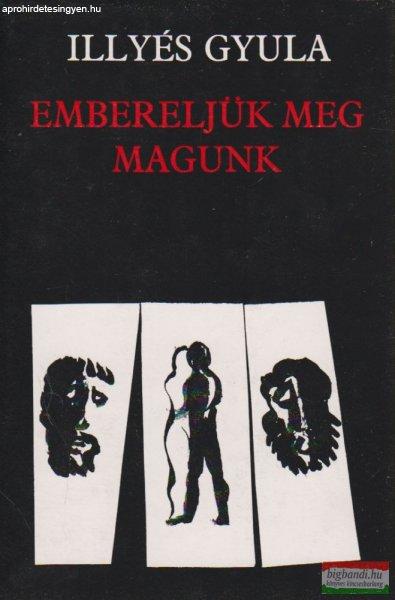 Embereljük meg magunk