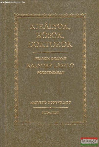 Királyok, hősök, doktorok