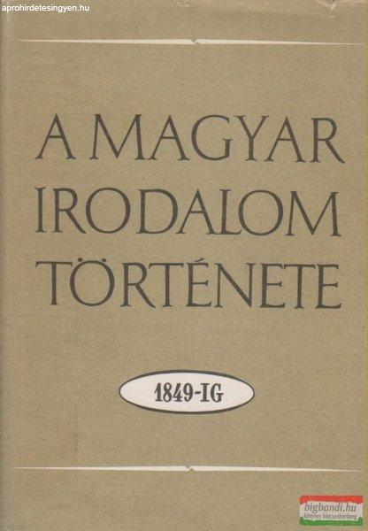 Pándi Pál szerk. - A magyar irodalom története 1849-ig