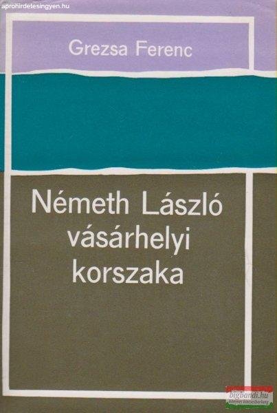 Németh László vásárhelyi korszaka