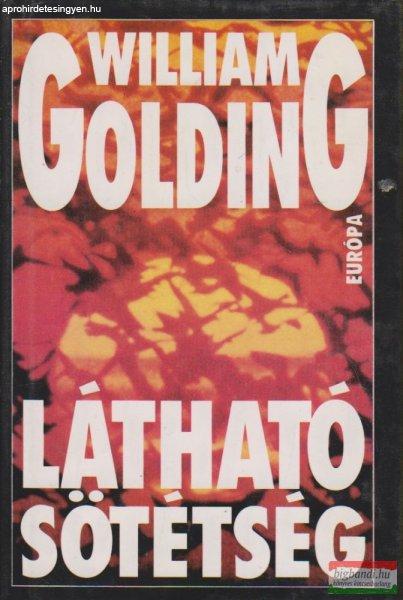 William Golding - Látható sötétség