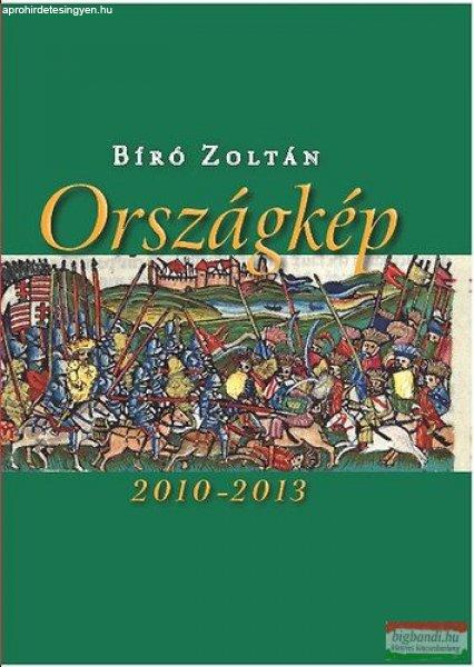 Bíró Zoltán - Országkép 2010-2013