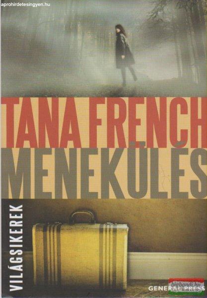 Tana French - Menekülés