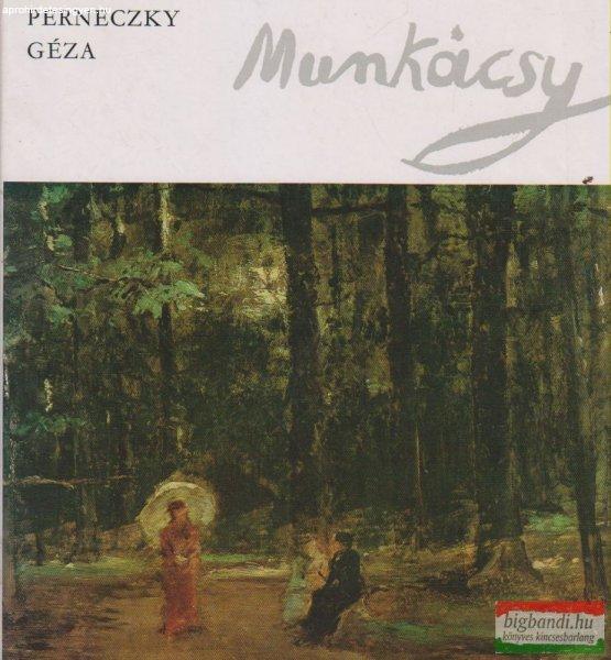 Perneczky Géza - Munkácsy