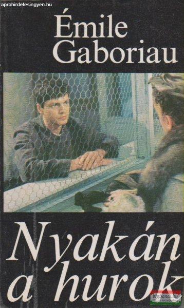 Émile Gaboriau - Nyakán a hurok