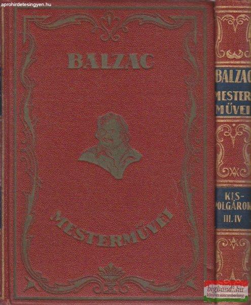 Honoré de Balzac - Kispolgárok I-II.-III-IV.