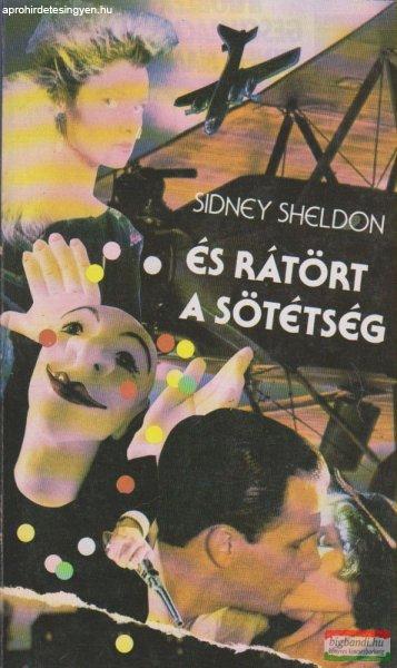 Sidney Sheldon - És rátört a sötétség